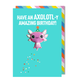 Axolotl Birthday Card